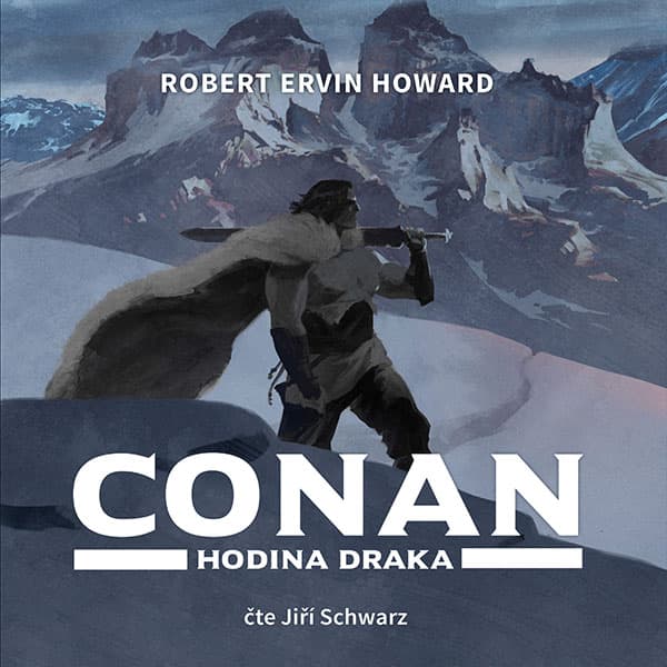 Obálka – Robert Ervin Howard: Conan - Hodina draka