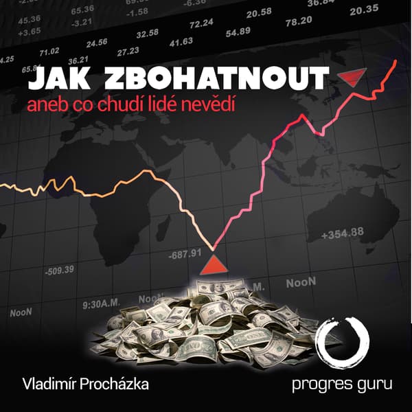 Obálka – Jak zbohatnout aneb co chudí nevědí