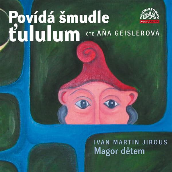 Obálka – Povídá šmudle ťululum. Magor dětem