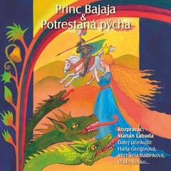 Obálka – NAJKRAJŠIE ROZPRÁVKY 1 - Princ Bajaja & Potrestaná pýcha