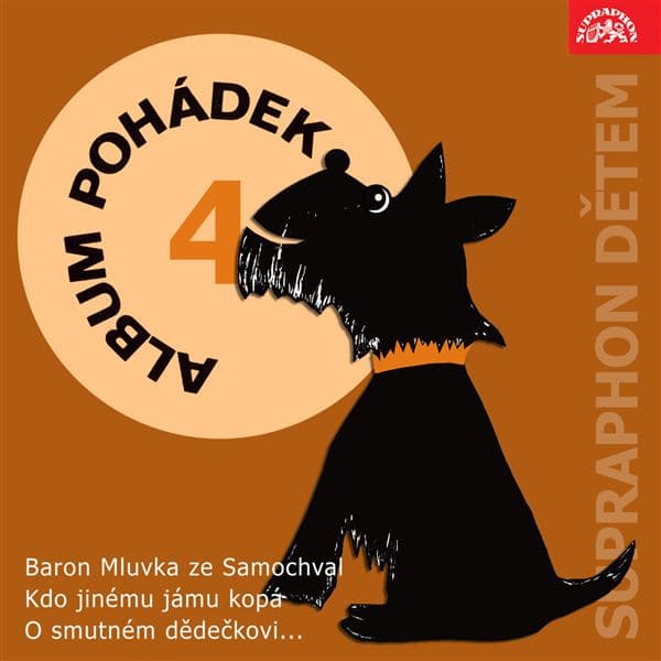 Obálka – Album pohádek "Supraphon dětem" 4. (Baron Mluvka ze Samochval, Kdo jinému jámu kopá, O smutném dědečkovi...)