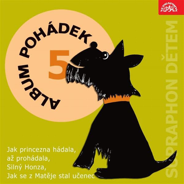 Obálka – Album pohádek "Supraphon dětem" 5. (Jak princezna hádala, až prohádala, Silný Honza, Jak se z Matěje stal učenec)