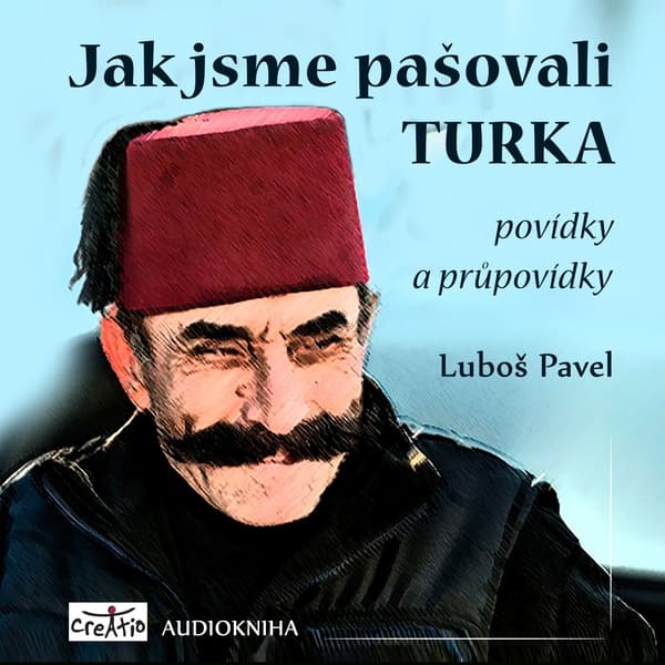 Obálka – Jak jsme pašovali Turka