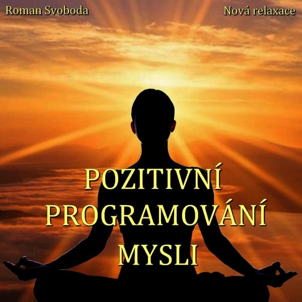 Obálka – Pozitivní programování mysli