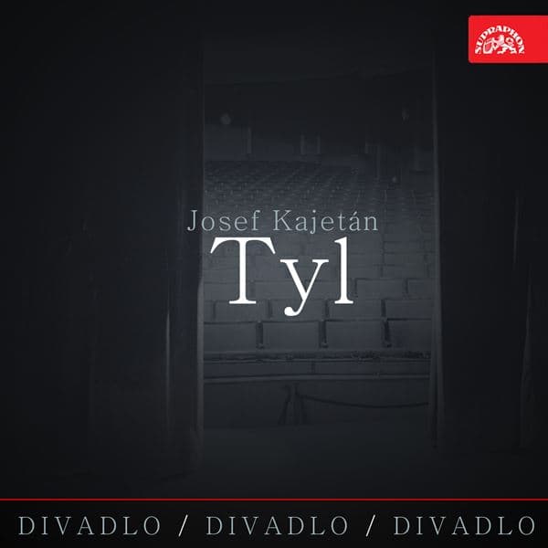 Obálka – Divadlo, divadlo, divadlo Josef Kajetán Tyl