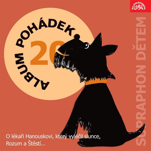 Obálka – Album pohádek "Supraphon dětem" 20. (O lékaři Hanouskovi, který vyléčil slunce, Rozum a Štěstí..)