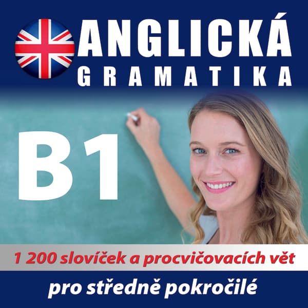 Obálka – Anglická gramatika B1 pro mírně a středně pokročilé