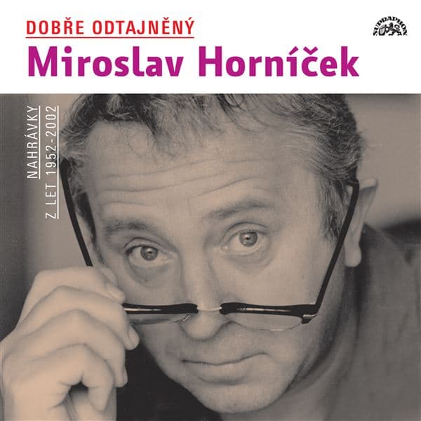 Obálka – Dobře odtajněný Miroslav Horníček