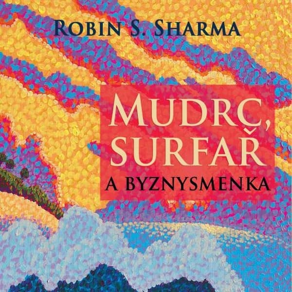 Obálka – Mudrc, surfař a byznysmenka