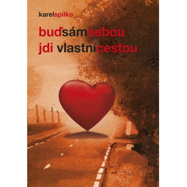 Obálka – Buď sám sebou – jdi vlastní cestou
