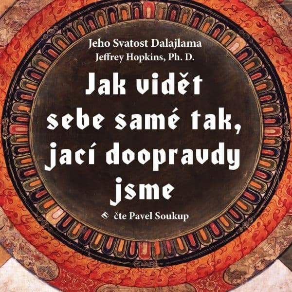 Obálka – Jak vidět sebe samé tak, jací doopravdy jsme
