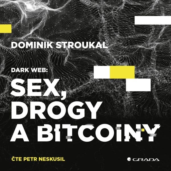 Obálka – Dark Web: Sex, drogy a bitcoiny