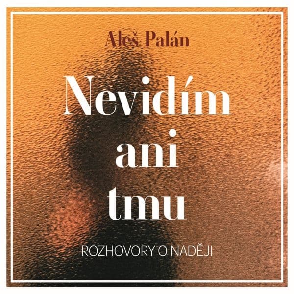 Obálka – Nevidím ani tmu