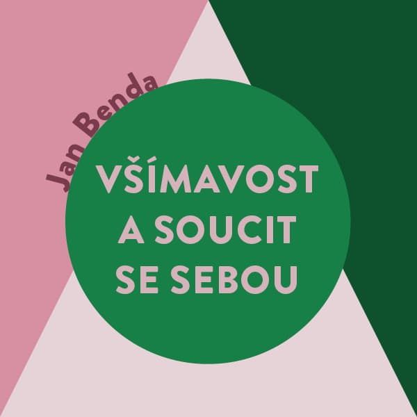 Obálka – Všímavost a soucit se sebou