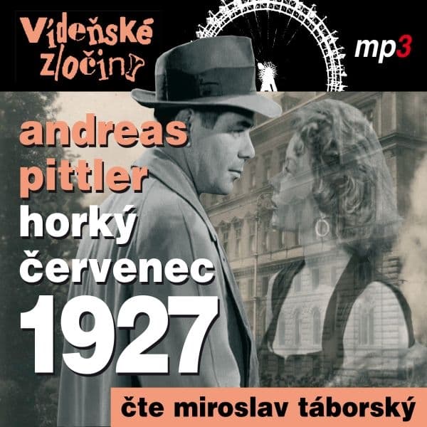 Obálka – Vídeňské zločiny III - Horký červenec 1927