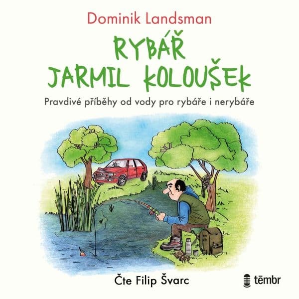 Obálka – Rybář Jarmil Koloušek