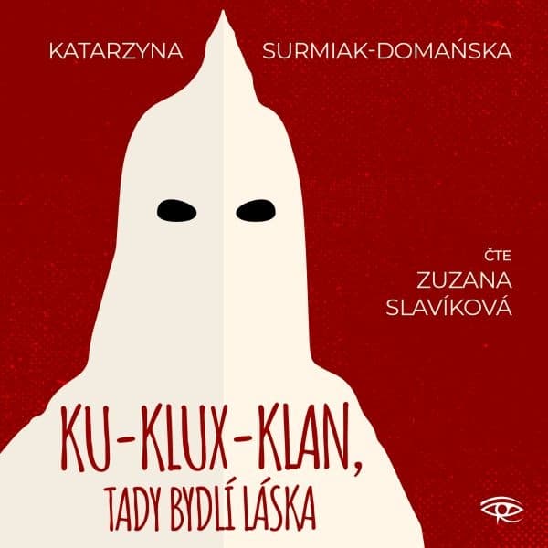 Obálka – Ku-klux-klan, tady bydlí láska