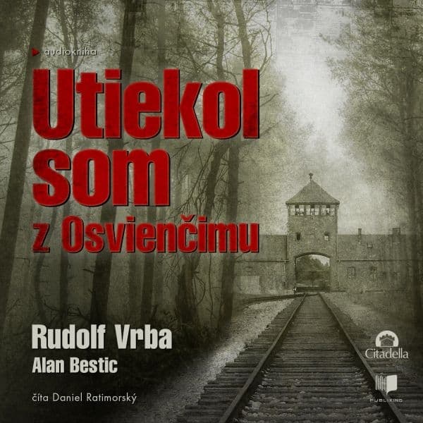 Obálka – Utiekol som z Osvienčimu