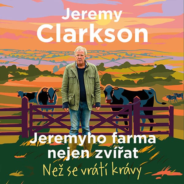 Obálka – Jeremyho farma nejen zvířat – Než se vrátí krávy