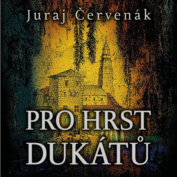 Obálka – Pro hrst dukátů