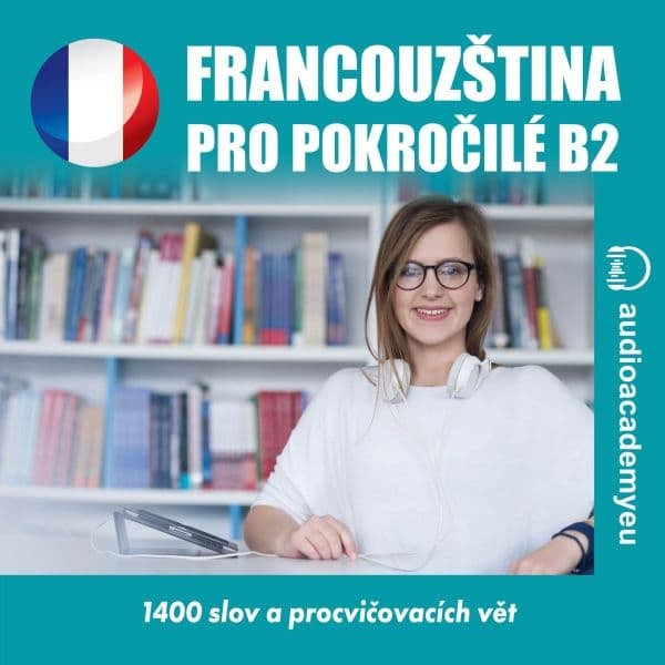 Obálka – Francouzština pro pokročilé B2