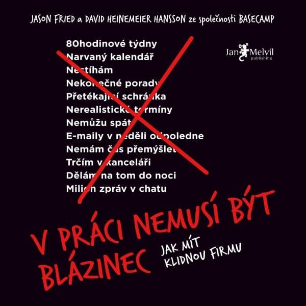 Obálka – V práci nemusí být blázinec