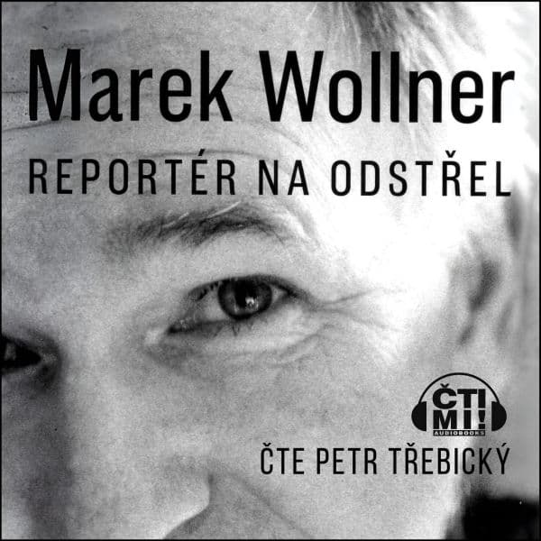 Obálka – Marek Wollner - Reportér na odstřel