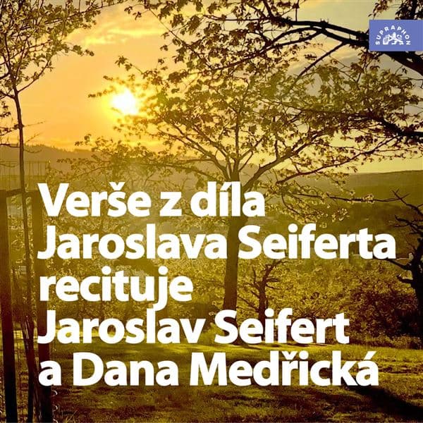 Obálka – Verše z díla Jaroslava Seiferta recituje Jaroslav Seifert a Dana Medřická