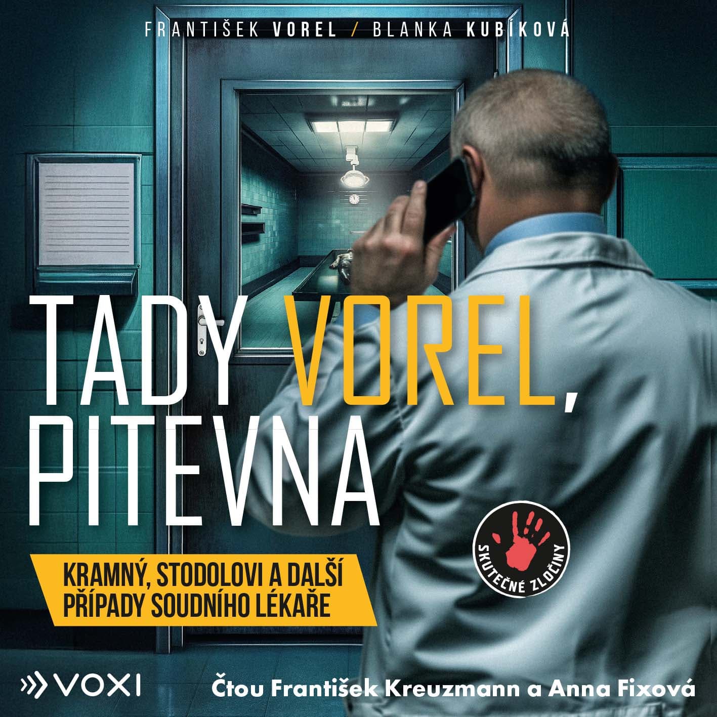 Obálka – Tady Vorel, pitevna