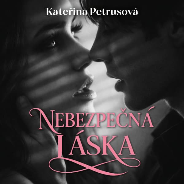 Obálka – Nebezpečná láska