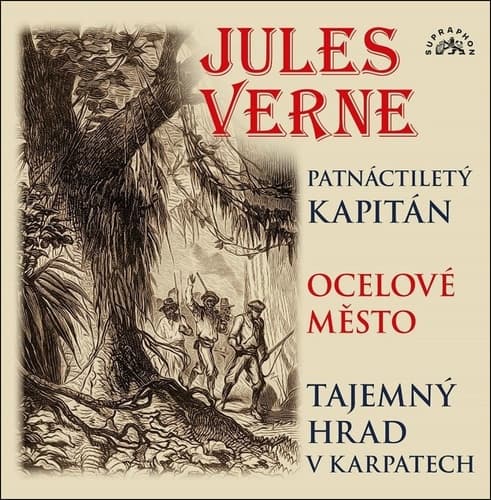 Obálka – Verne: Patnáctiletý kapitán, Ocelové město, Tajemný hrad v Karpatech