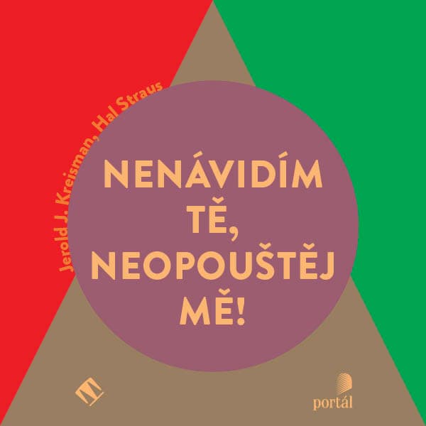 Obálka – Nenávidím tě, neopouštěj mě!