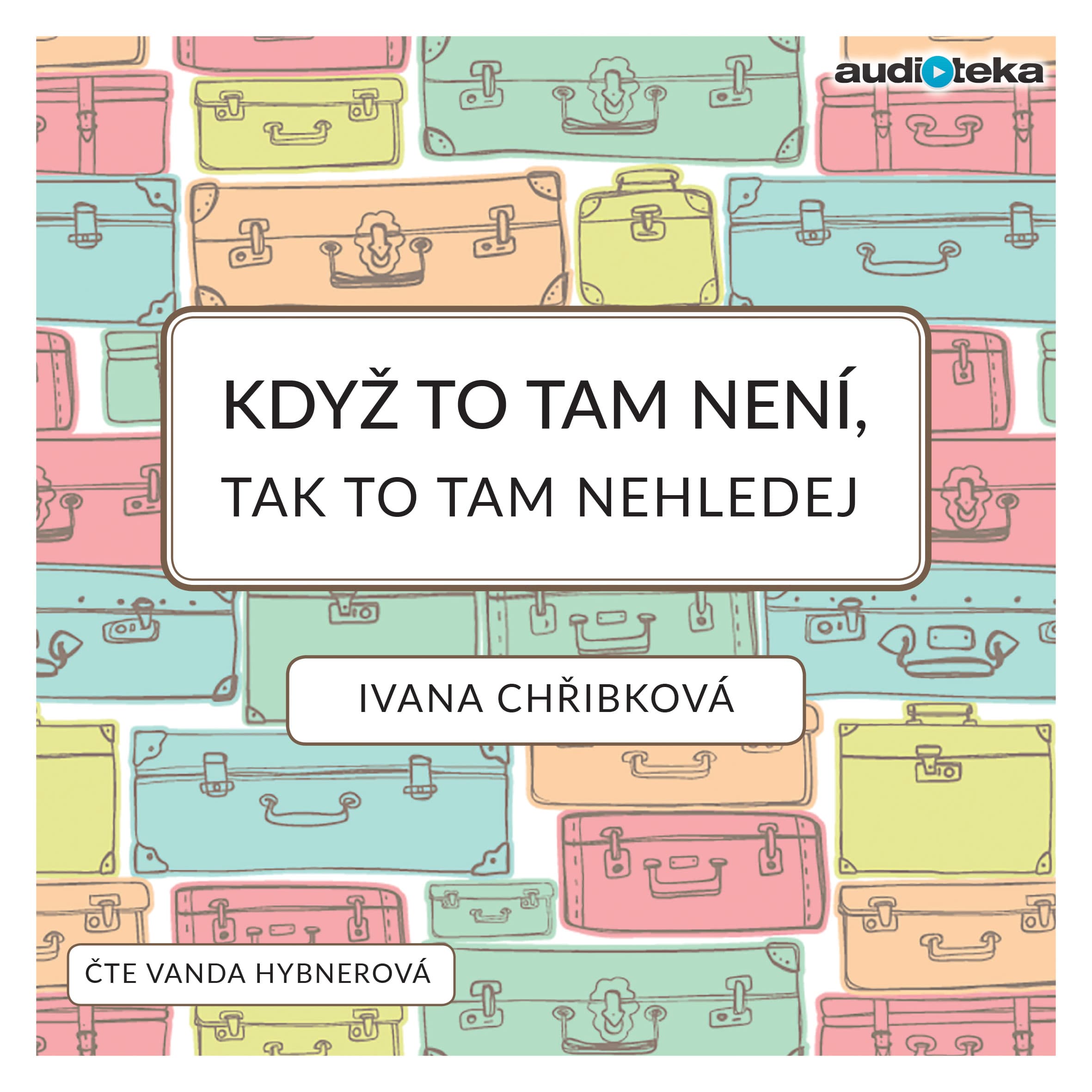 Obálka – Když to tam není, tak to tam nehledej