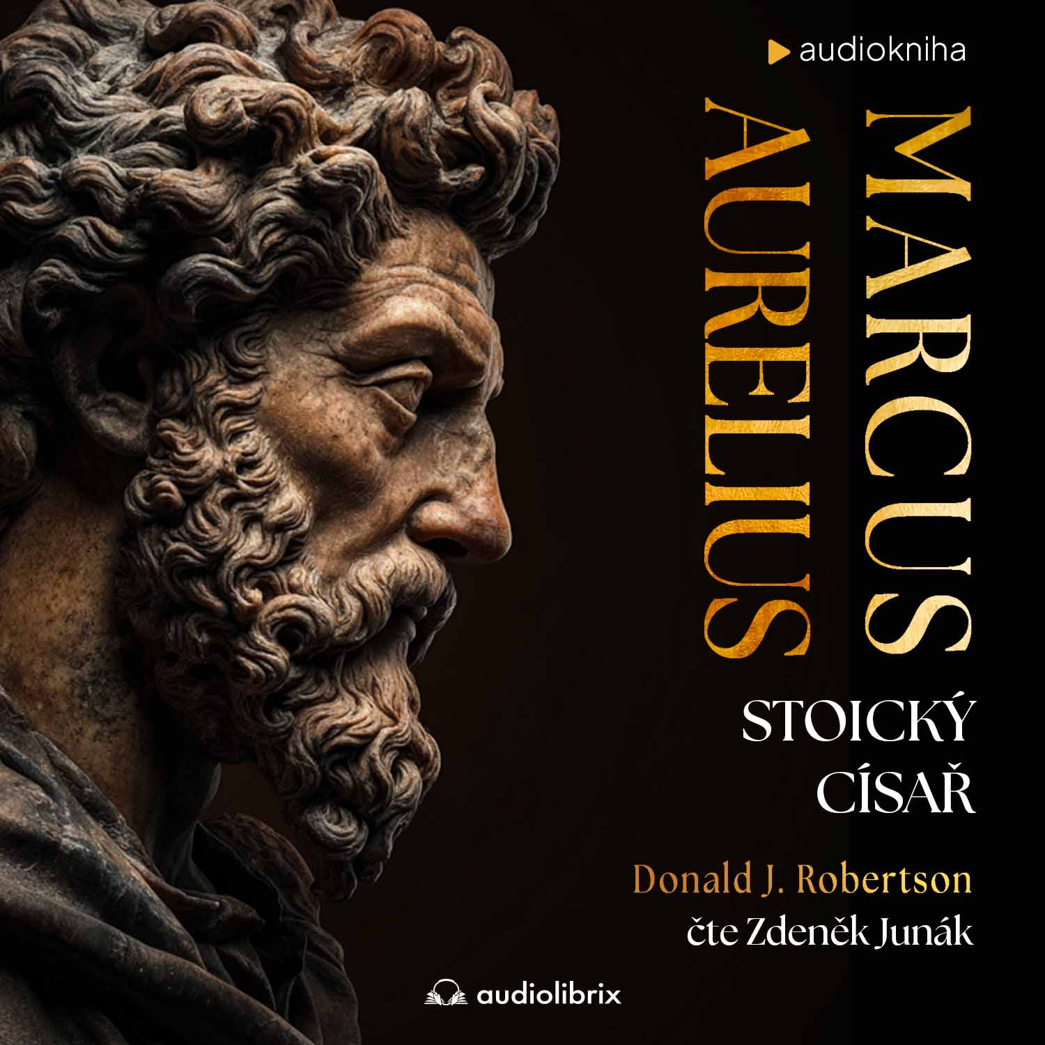 Obálka – Marcus Aurelius: Stoický císař