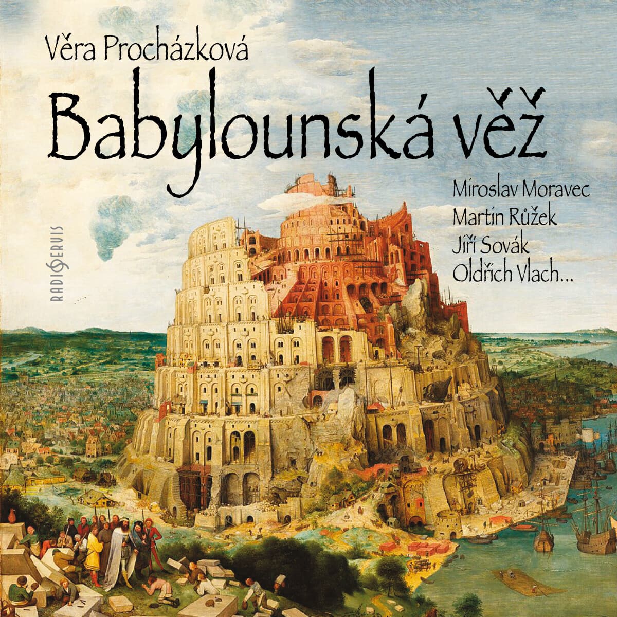 Obálka – Babylounská věž - Jiří Sovák, Miroslav Moravec, Martin Růžek, Miroslav Masopust, Oldřich Vlach, Josef Chvalina, Věra Procházková, Jan Řeřicha