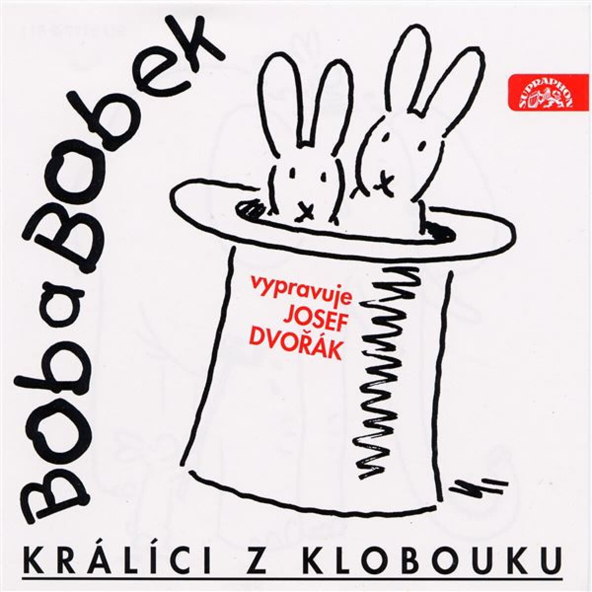 Obálka – Bob a Bobek, králíci z klobouku / Šebánek - Pacovský - Jiránek