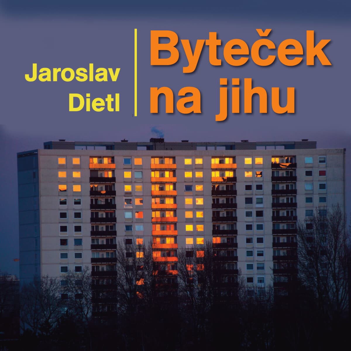 Obálka – Byteček na jihu