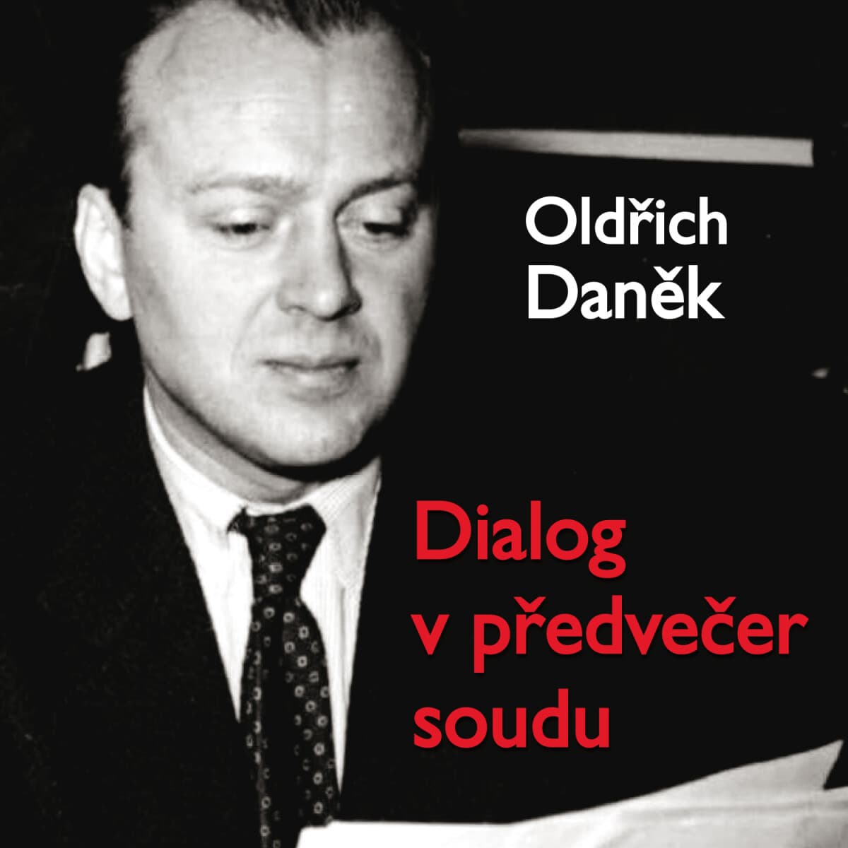 Obálka – Dialog v předvečer soudu