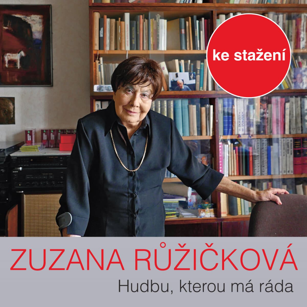 Obálka – Hudbu, kterou má ráda, vybírá prof. Zuzana Růžičková