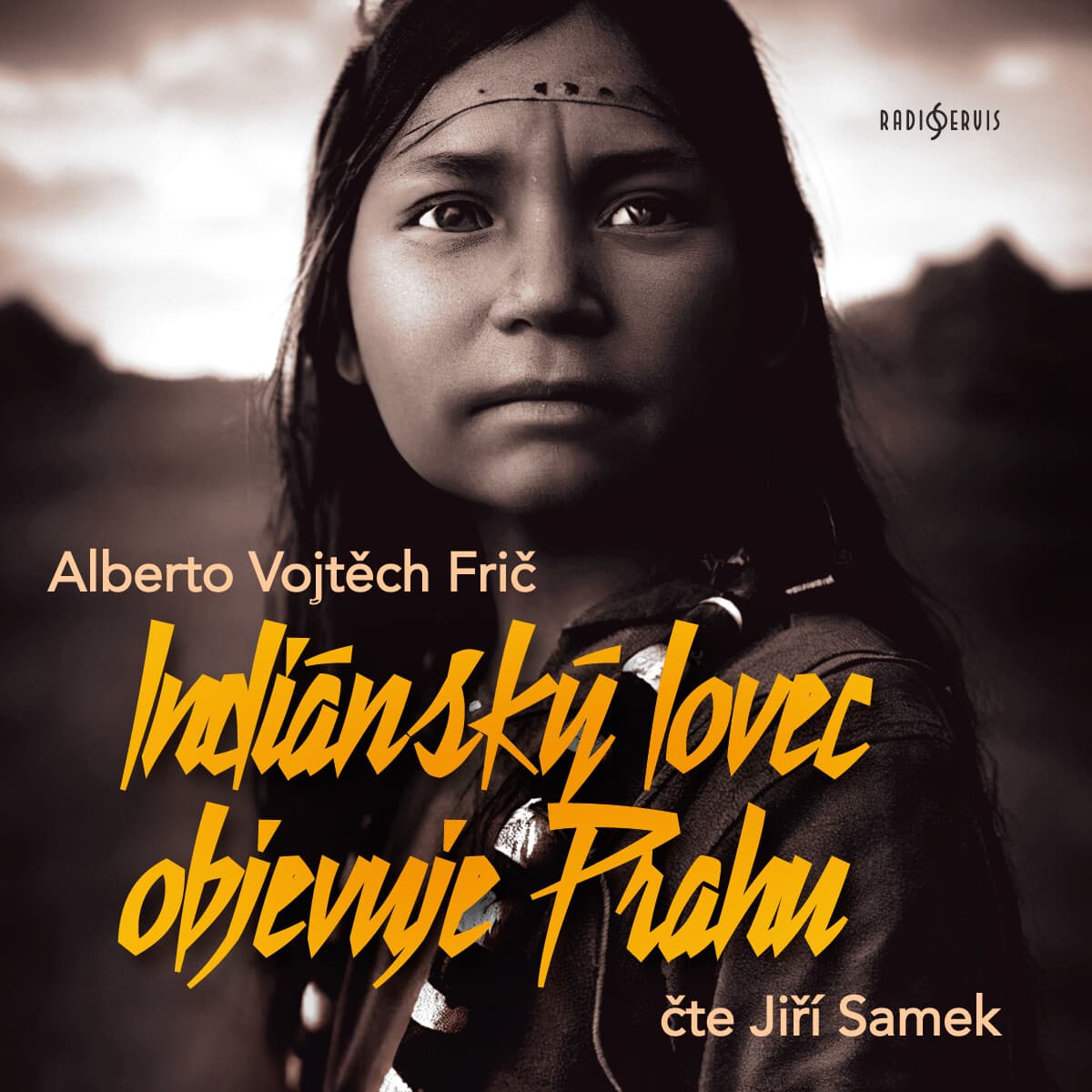 Obálka – Indiánský lovec objevuje Prahu