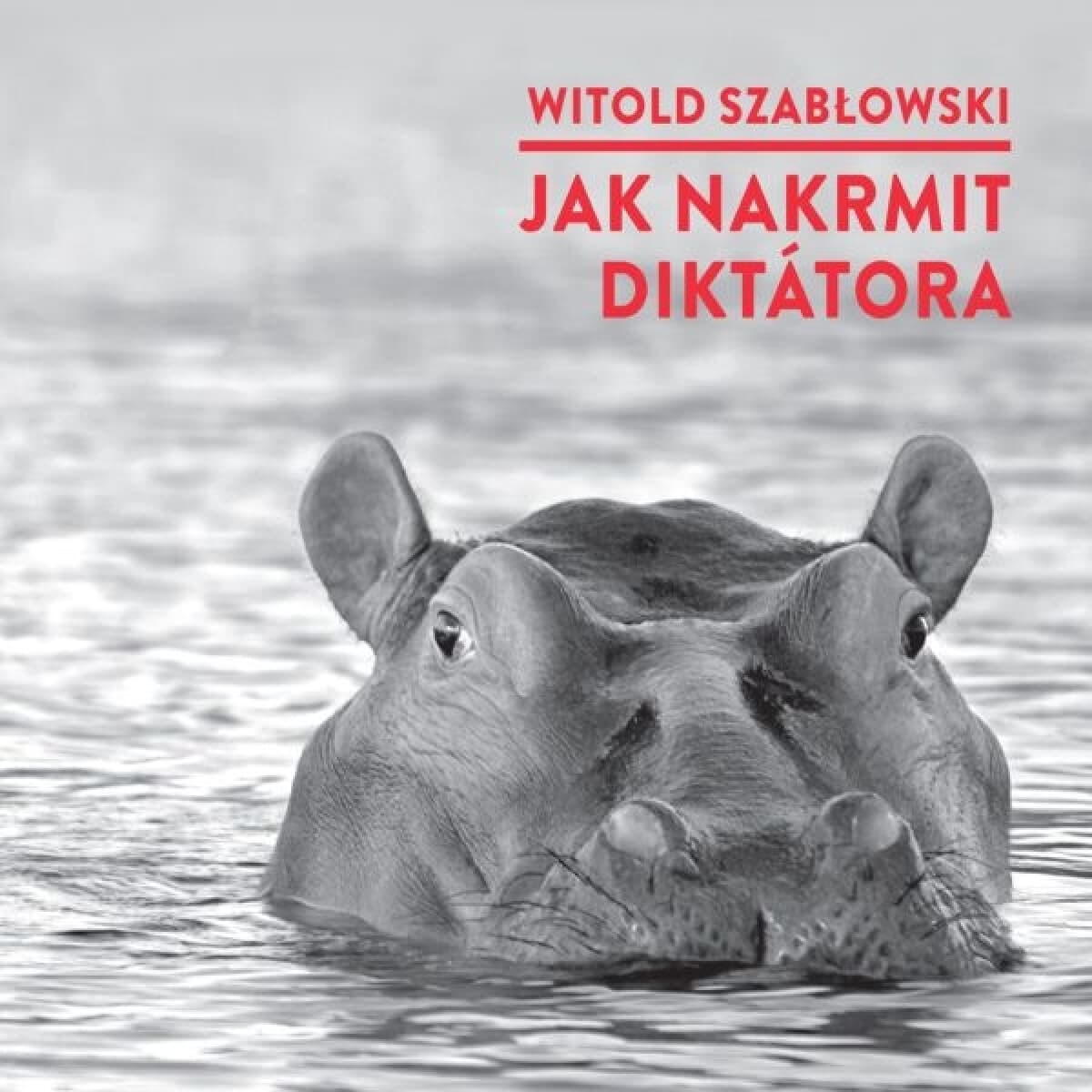 Obálka – Jak nakrmit diktátora