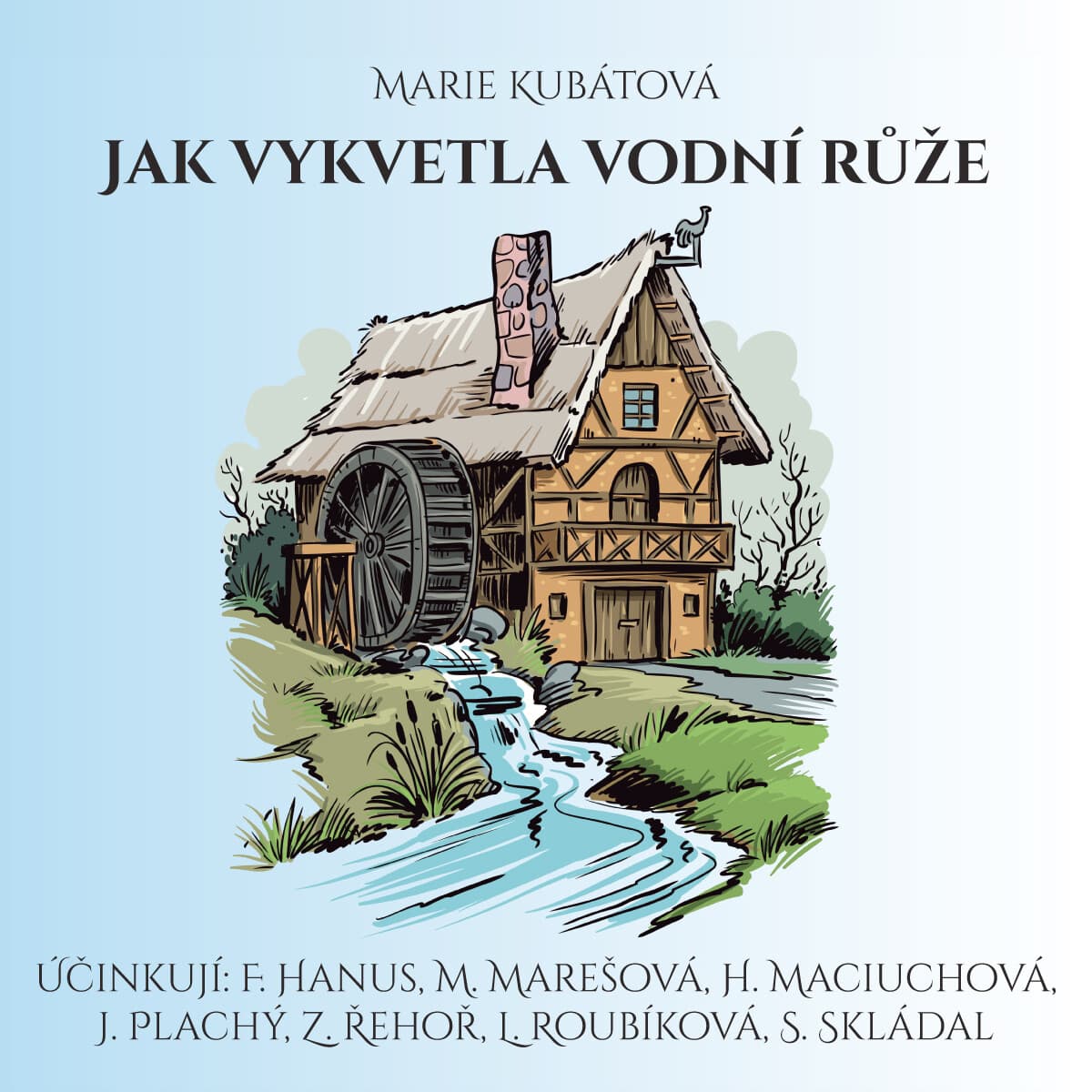 Obálka – Jak vykvetla vodní růže