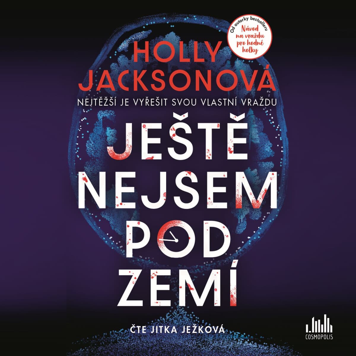 Obálka – Ještě nejsem pod zemí