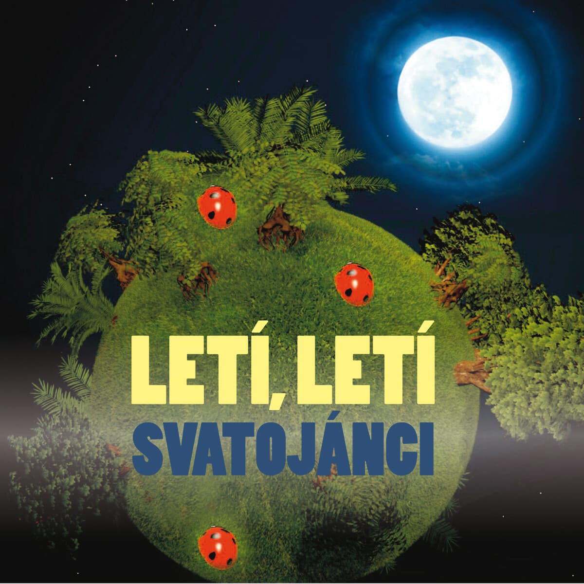 Obálka – Letí, letí svatojánci