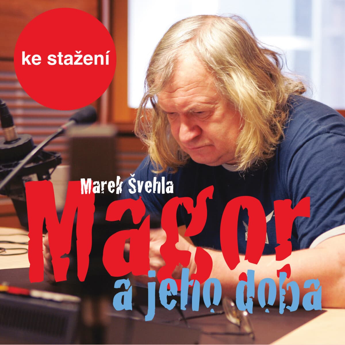 Obálka – Magor a jeho doba