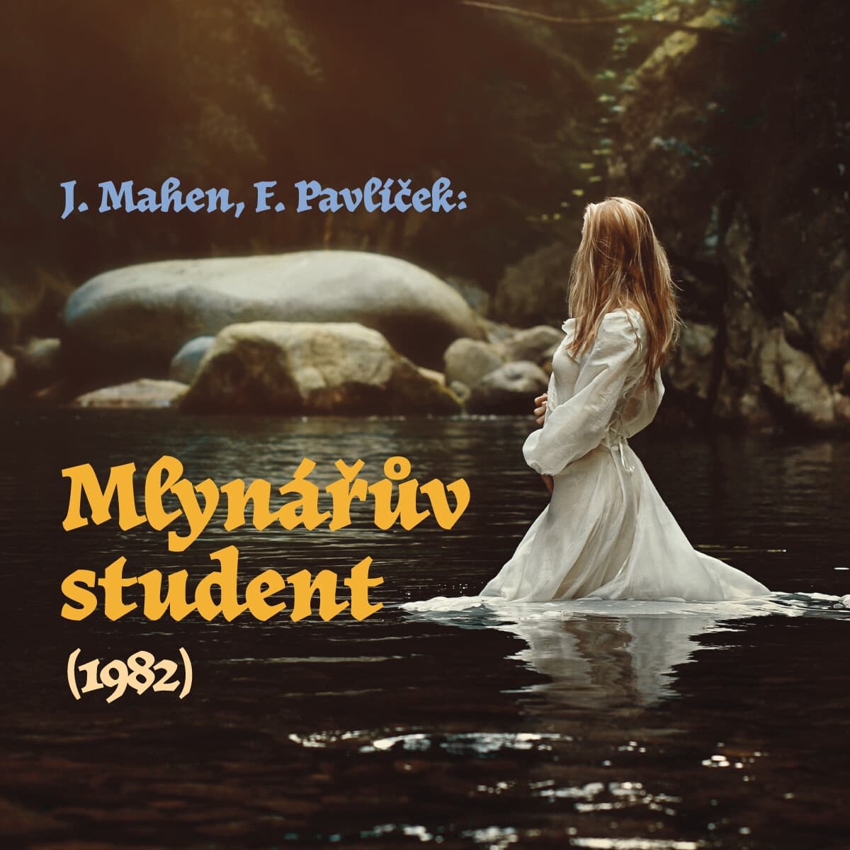 Obálka – Mlynářův student (1982)