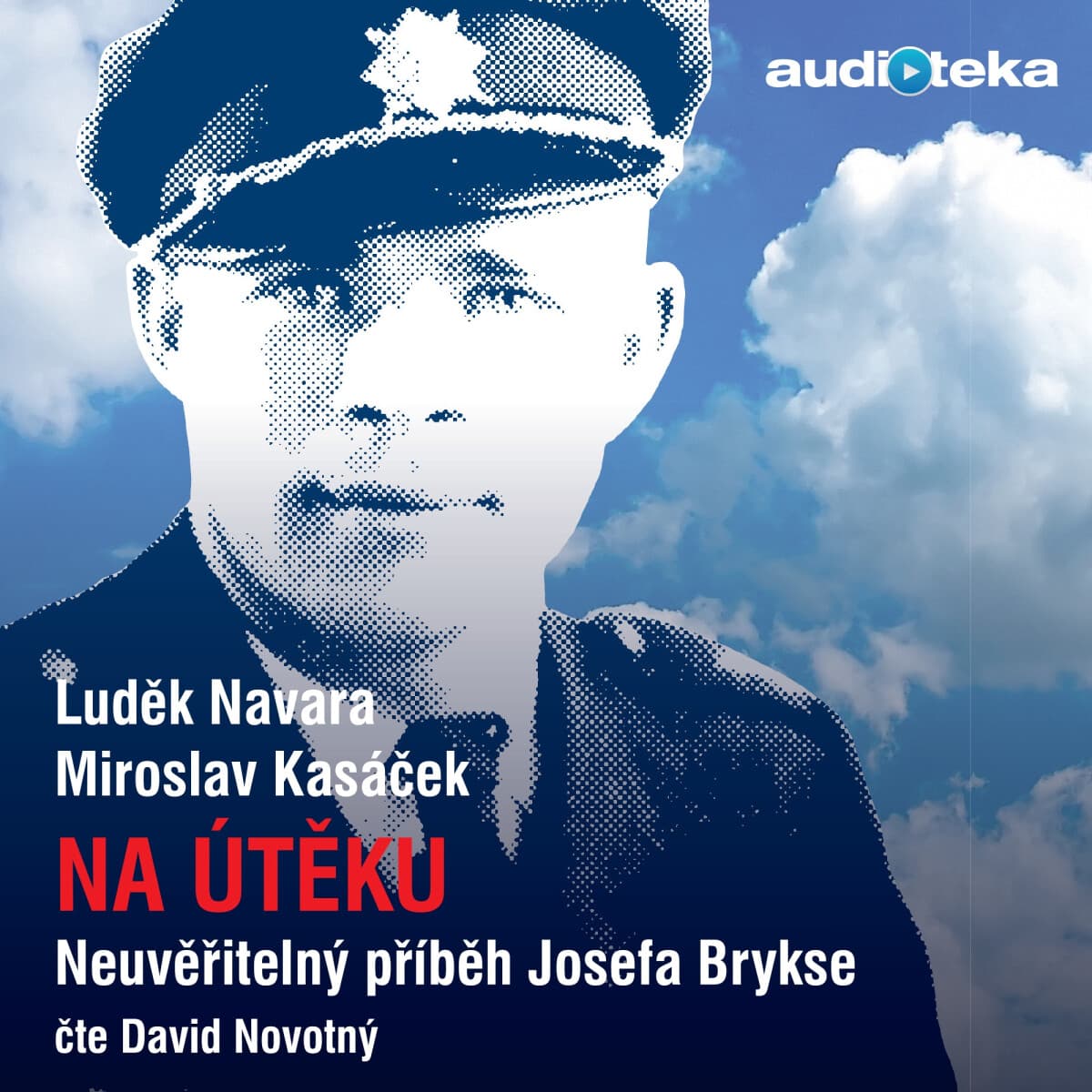 Obálka – Na útěku - neuvěřitelný příběh Josefa Brykse