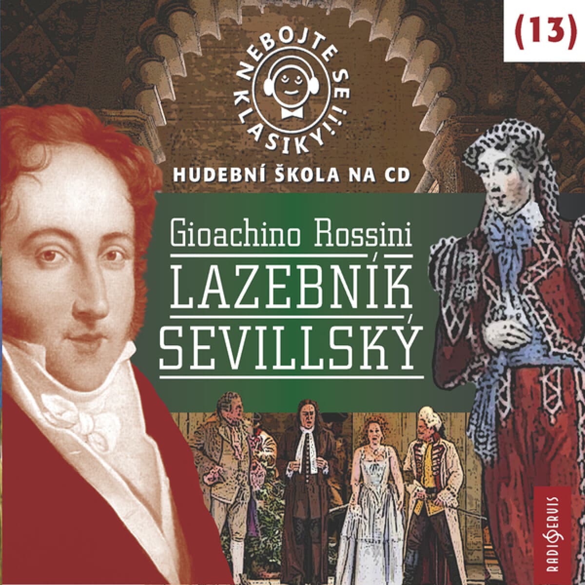 Obálka – Nebojte se klasiky! Hudební škola 13 - Lazebník sevillský