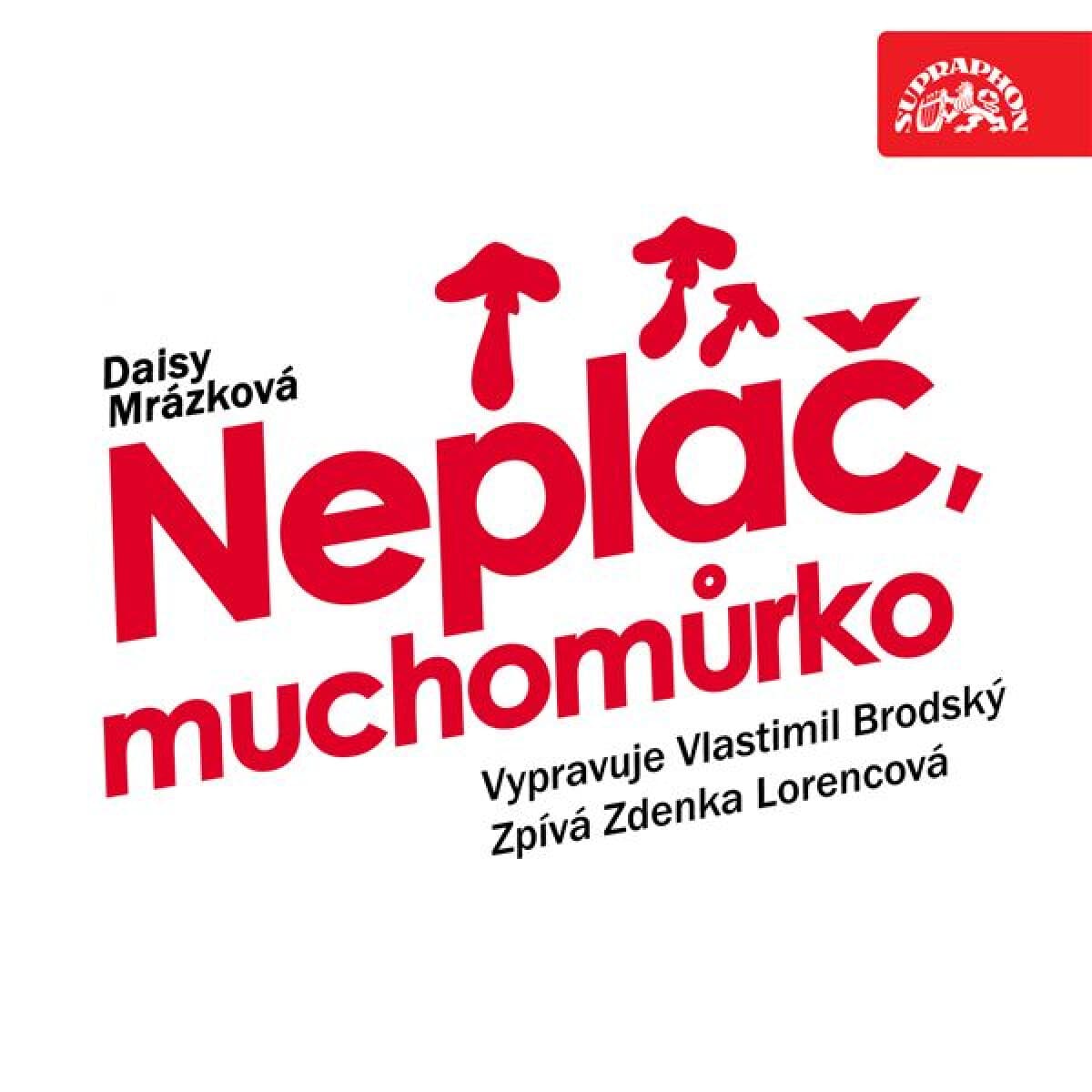 Obálka – Neplač, muchomůrko