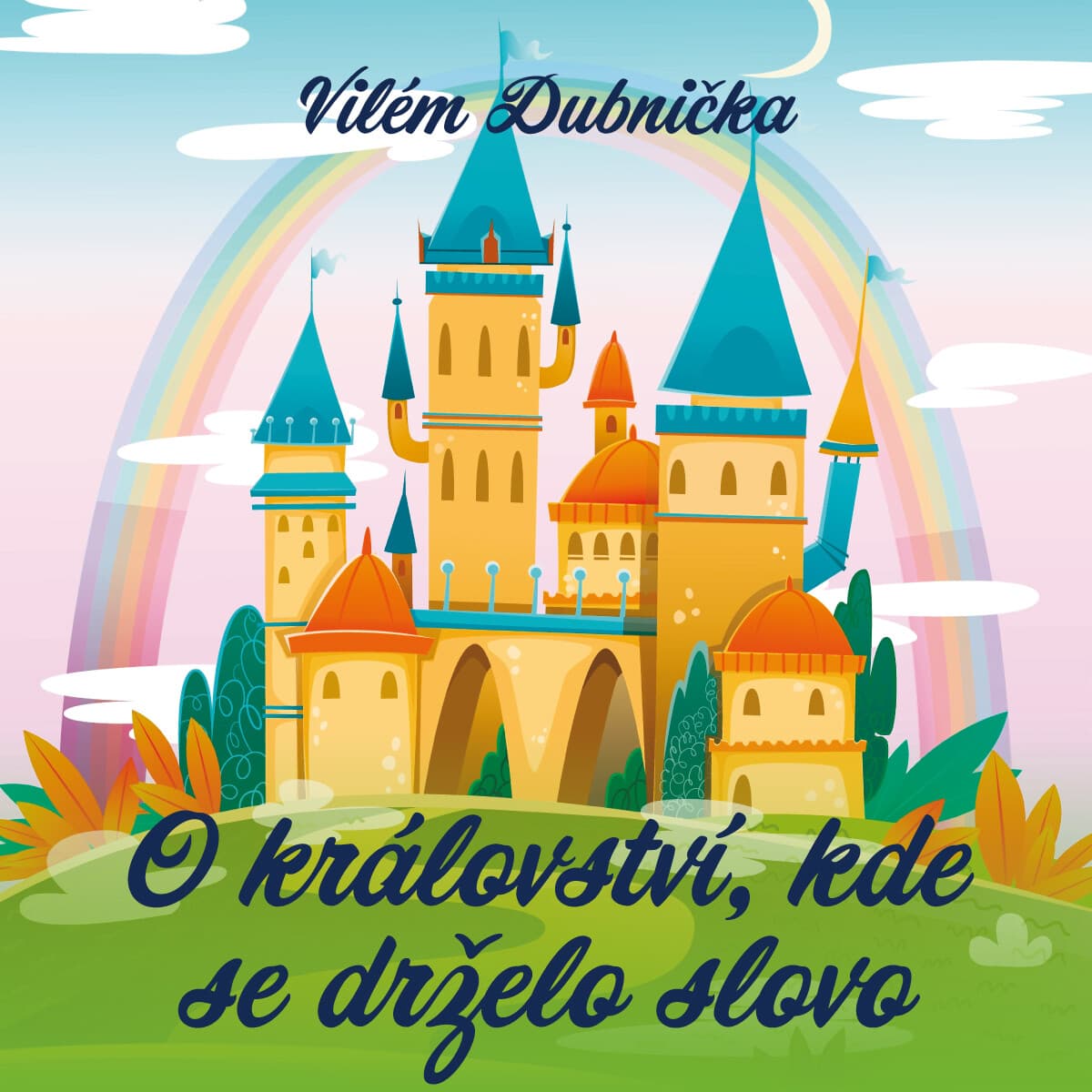 Obálka – O království, kde se drželo slovo